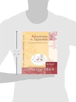 Adventures in Japanese, Volume 2 Textbook, 3rd Edition